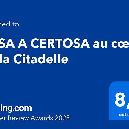 巴斯蒂亚Casa A Certosa Au Coeur De La Citadelle公寓 外观 照片